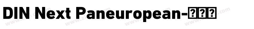 DIN Next Paneuropean字体转换 DIN Next Paneuropean字体转换